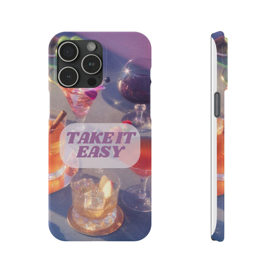 Take it easy - Slim Phone Cases